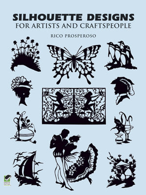 Silhouette Designs for Artists and Craftspeople (Dover Pictorial Archive),Used