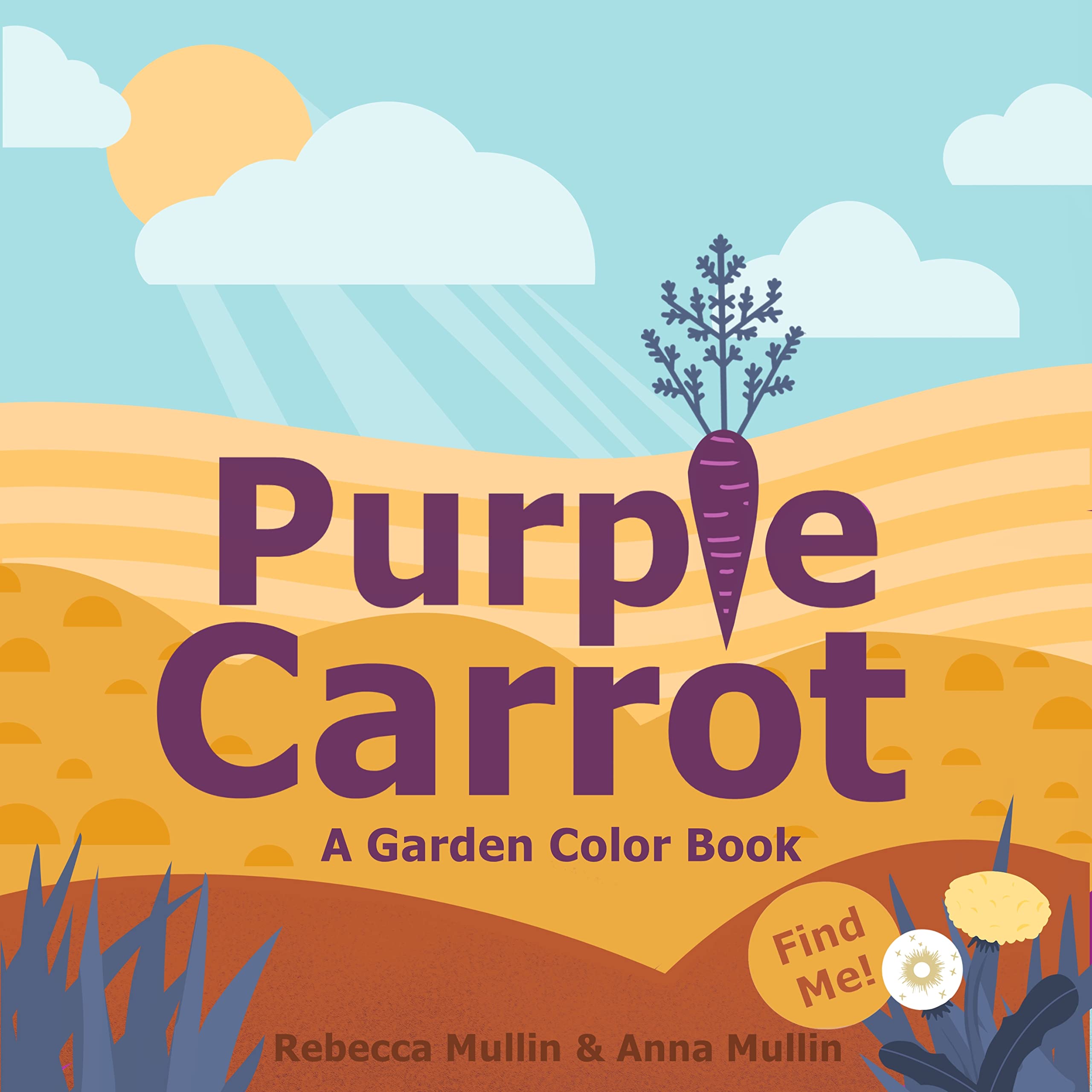 Purple Carrot: A Garden Color Book,Used