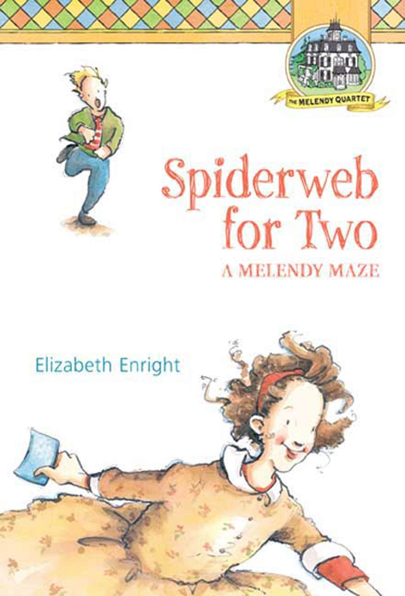 Spiderweb for Two: A Melendy Maze (Melendy Quartet, 4),Used