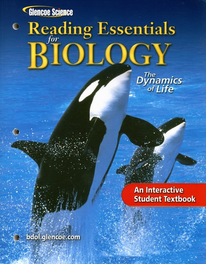 Glencoe Biology: The Dynamics of Life, Reading Essentials, Student Edition (BIOLOGY DYNAMICS OF LIFE),Used