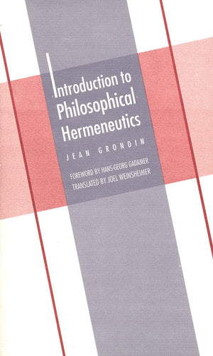 Introduction To Philosophical Hermeneutics (Yale Studies In Hermeneutics),New