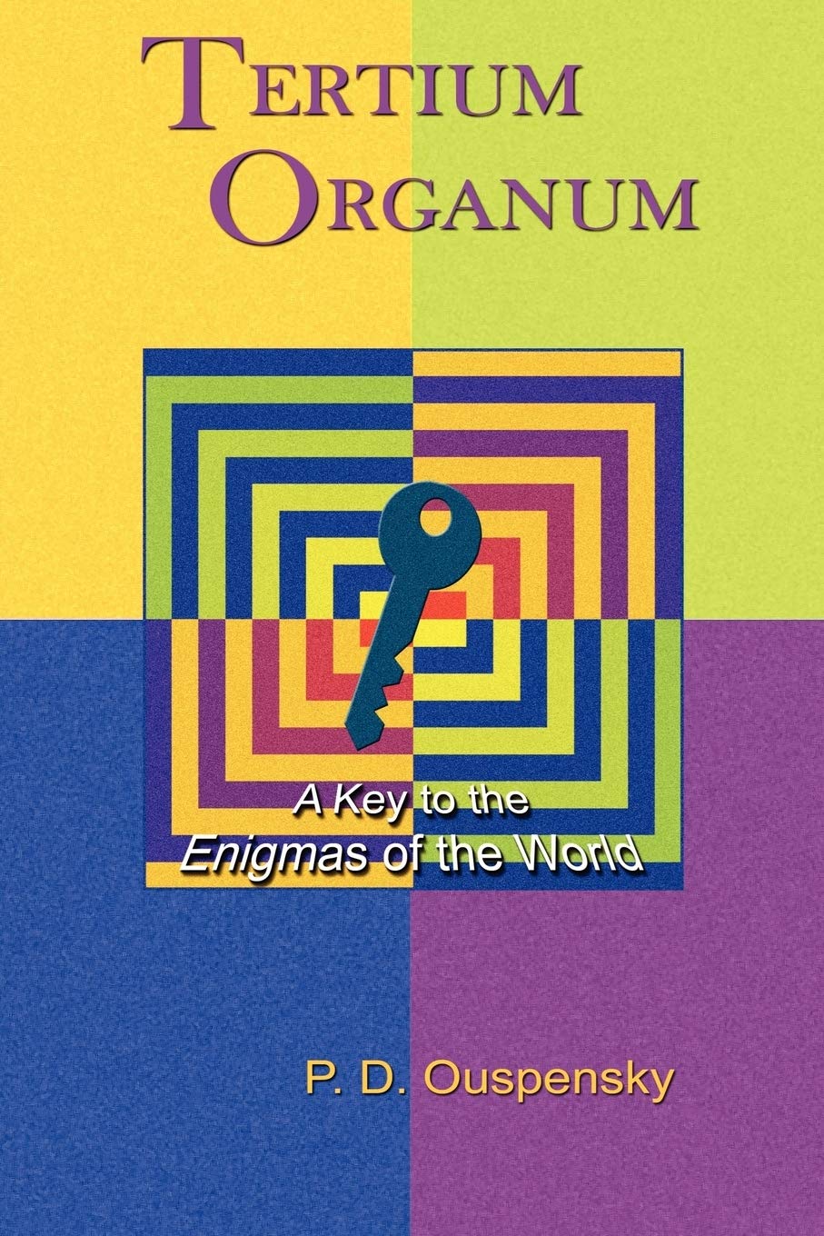 Tertium Organum: A Key to the Enigmas of the World,Used