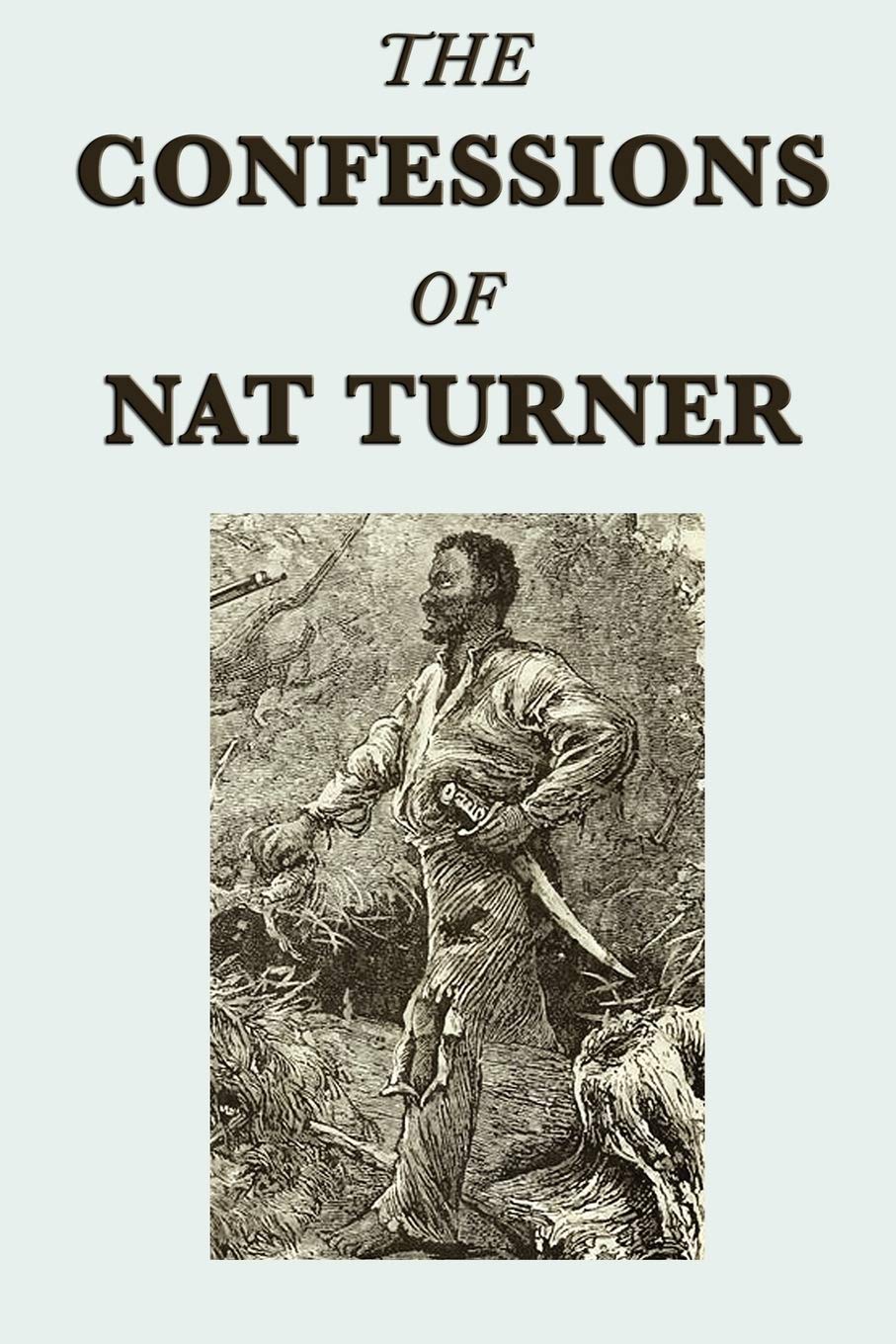 The Confessions Of Nat Turner,Used