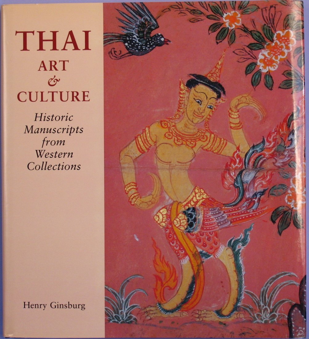 Thai Art and Culture: Historic Manuscripts from Western Collections,Used