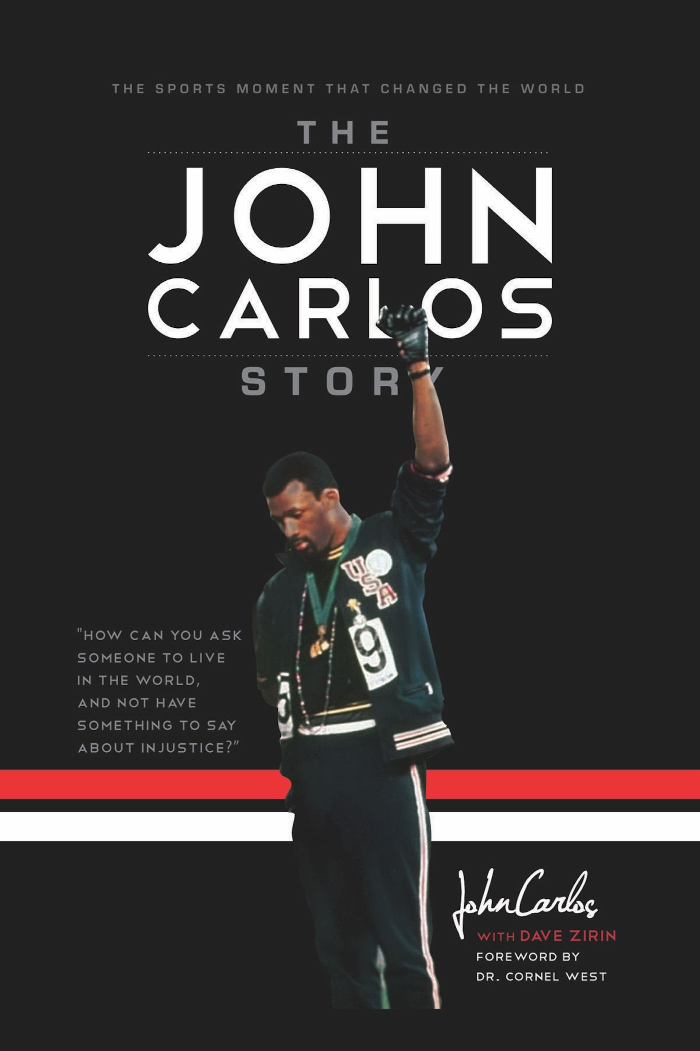 The John Carlos Story: The Sports Moment That Changed The World