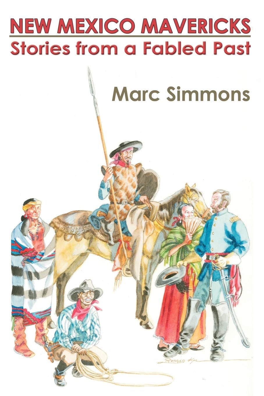 New Mexico Mavericks (Softcover): Stories From A Fabled Past,New