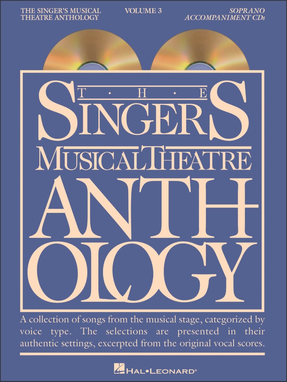 The Singer'S Musical Theatre Anthology  Volume 3: Soprano Accompaniment Cds (Vocal Collection),Used