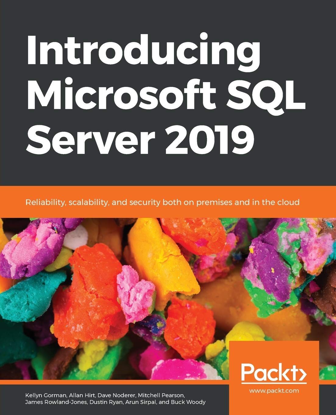 Introducing Microsoft SQL Server 2019: Reliability, scalability, and security both on premises and in the cloud,Used