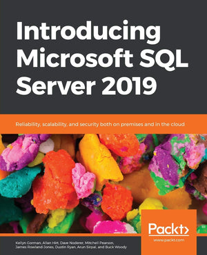 Introducing Microsoft SQL Server 2019: Reliability, scalability, and security both on premises and in the cloud,Used