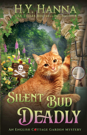 Silent Bud Deadly: The English Cottage Garden Mysteries  Book 2,Used