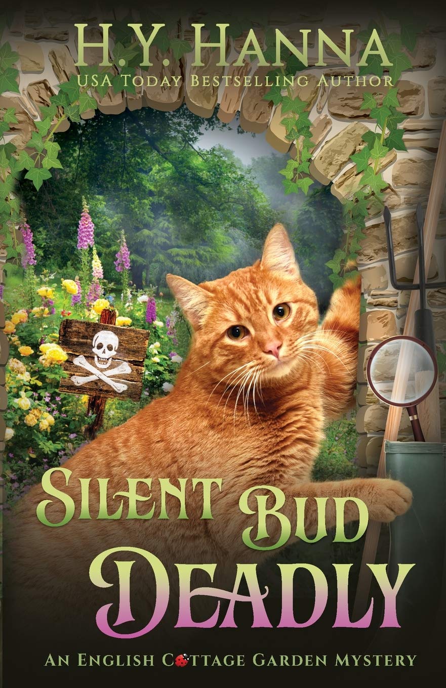 Silent Bud Deadly: The English Cottage Garden Mysteries  Book 2,Used