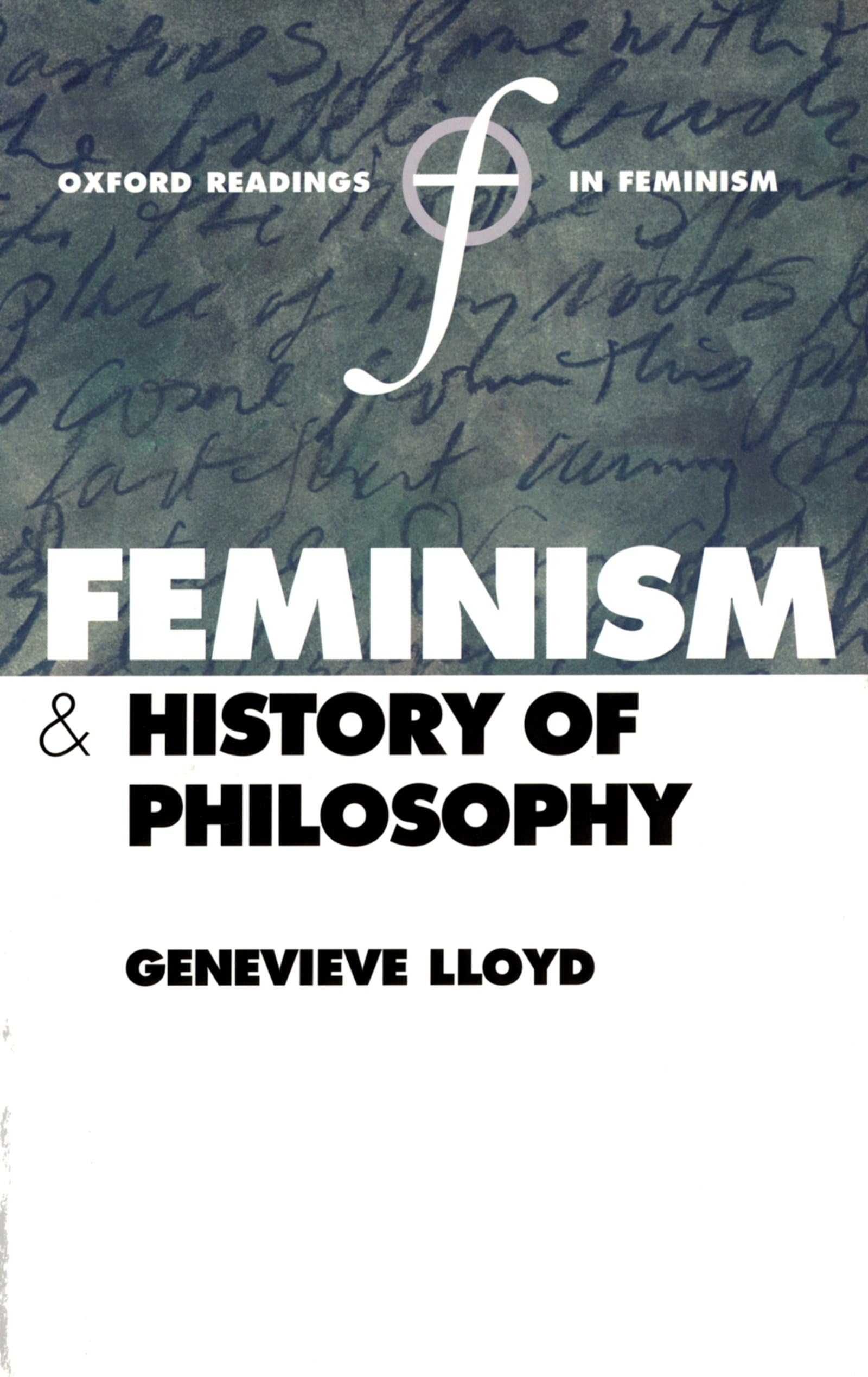 Feminism and History of Philosophy (Oxford Readings in Feminism),Used