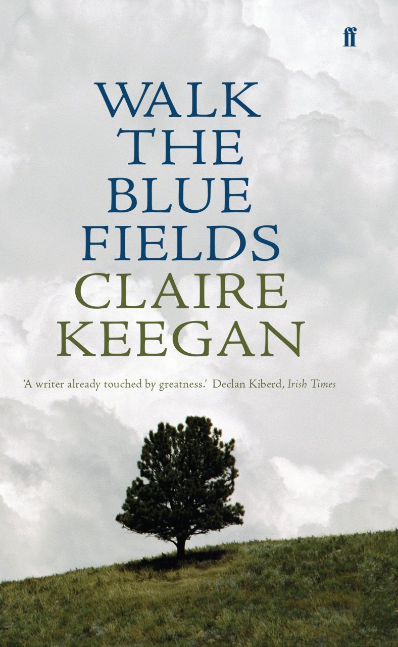 Walk The Blue Fields,New