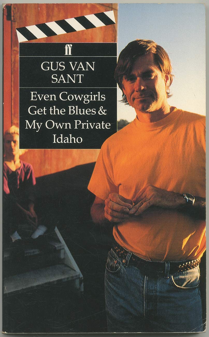 Even Cowgirls Get The Blues/My Own Private Idaho/2 Screen Plays In 1 Volume,New