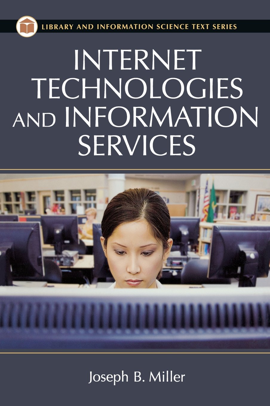 Internet Technologies And Information Services (Library And Information Science Text Series),Used
