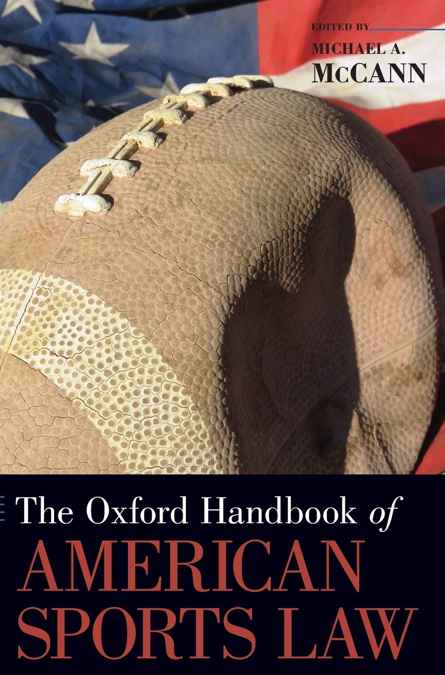 The Oxford Handbook of American Sports Law (Oxford Handbooks),Used