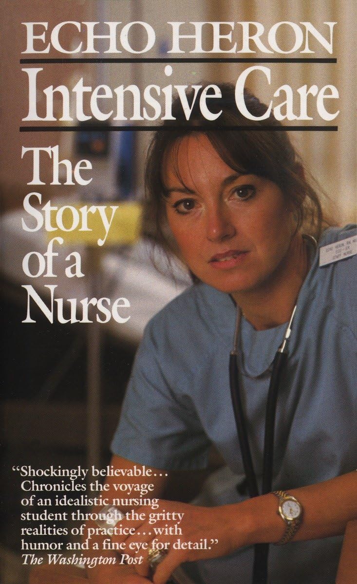 Intensive Care: The Story Of A Nurse,Used