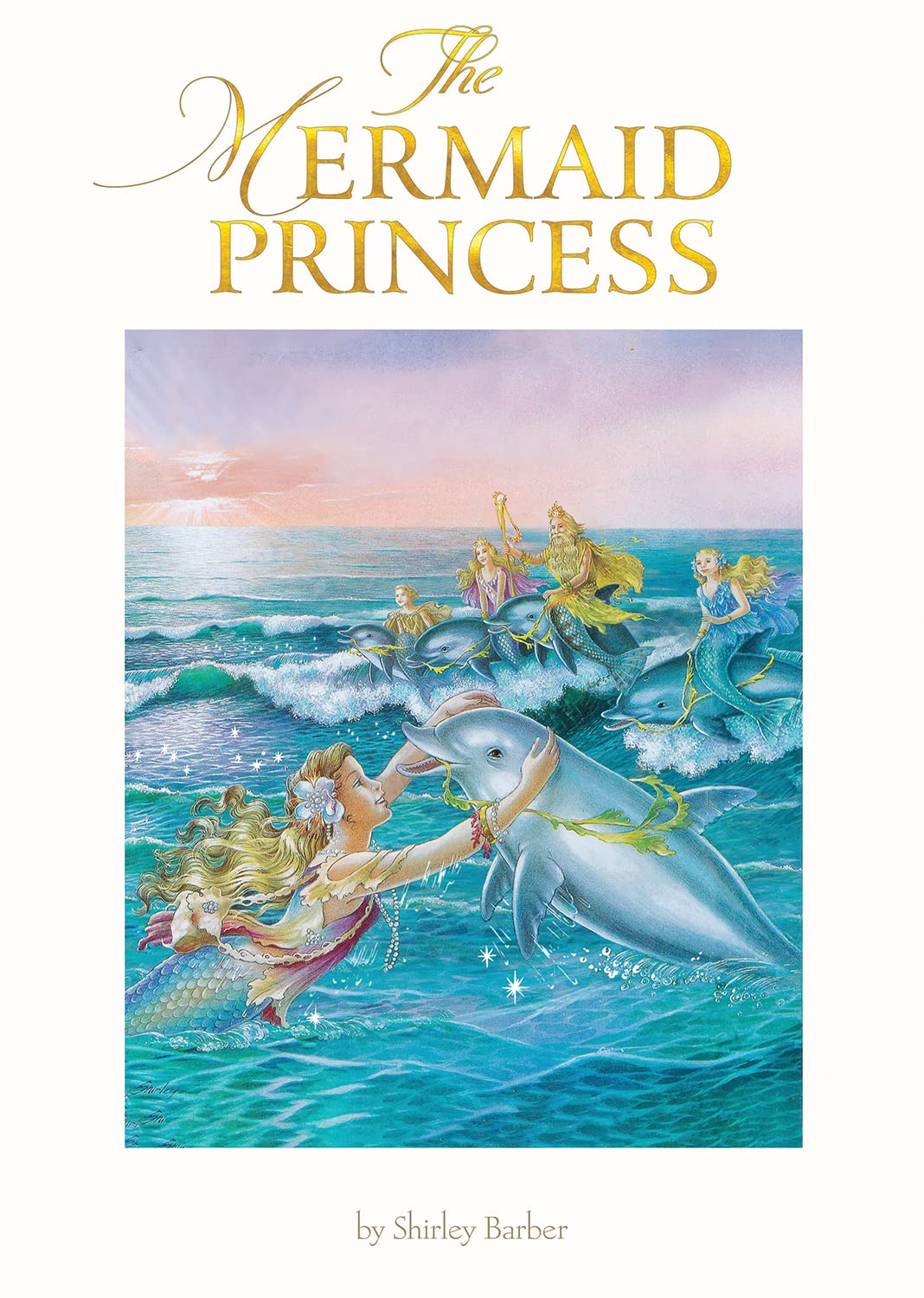 The Mermaid Princess: Lenticular Edition,Used