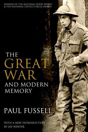 The Great War And Modern Memory,New