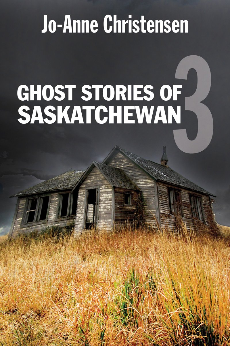 Ghost Stories of Saskatchewan 3,Used
