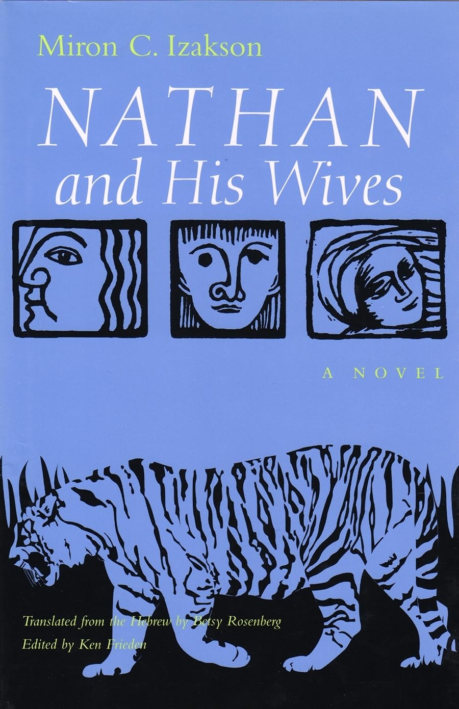 Nathan And His Wives: A Novel (Judaic Traditions In Literature, Music, And Art),Used