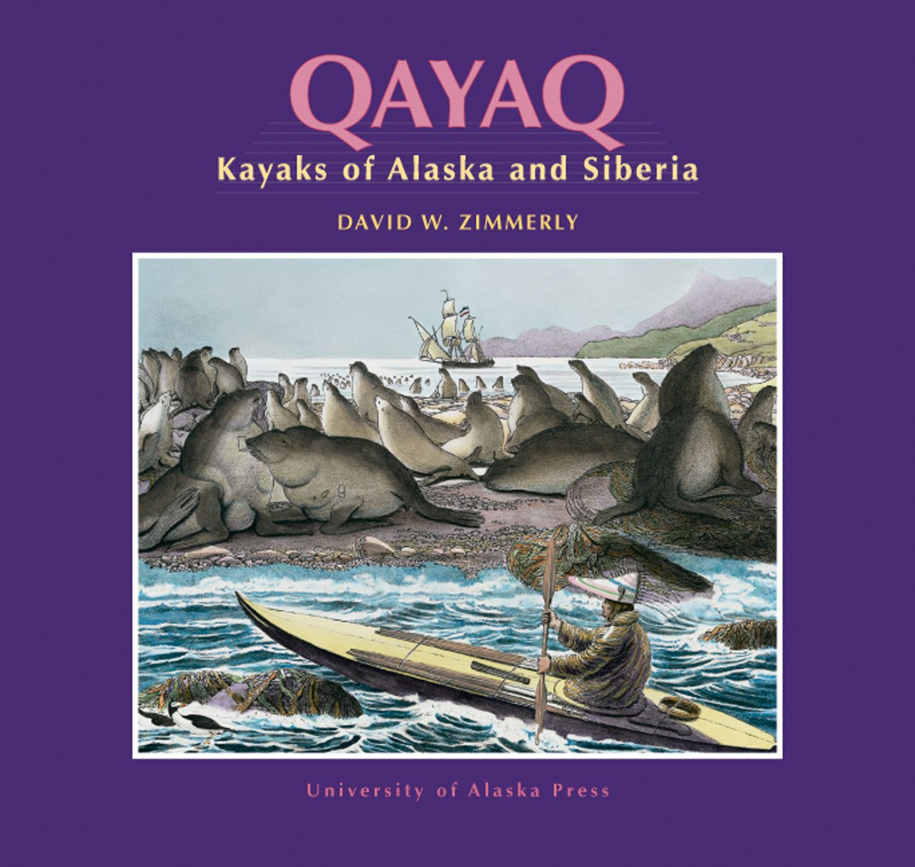 Qayaq: Kayaks of Alaska & Siberia,Used