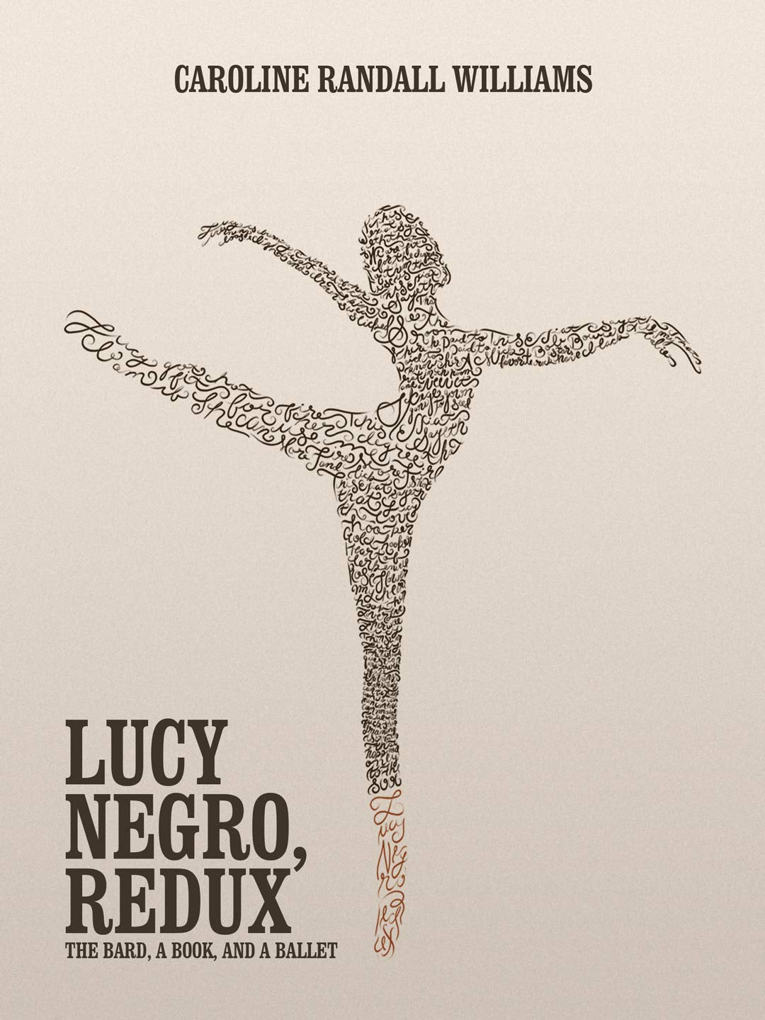 Lucy Negro, Redux: The Bard, A Book, And A Ballet,New