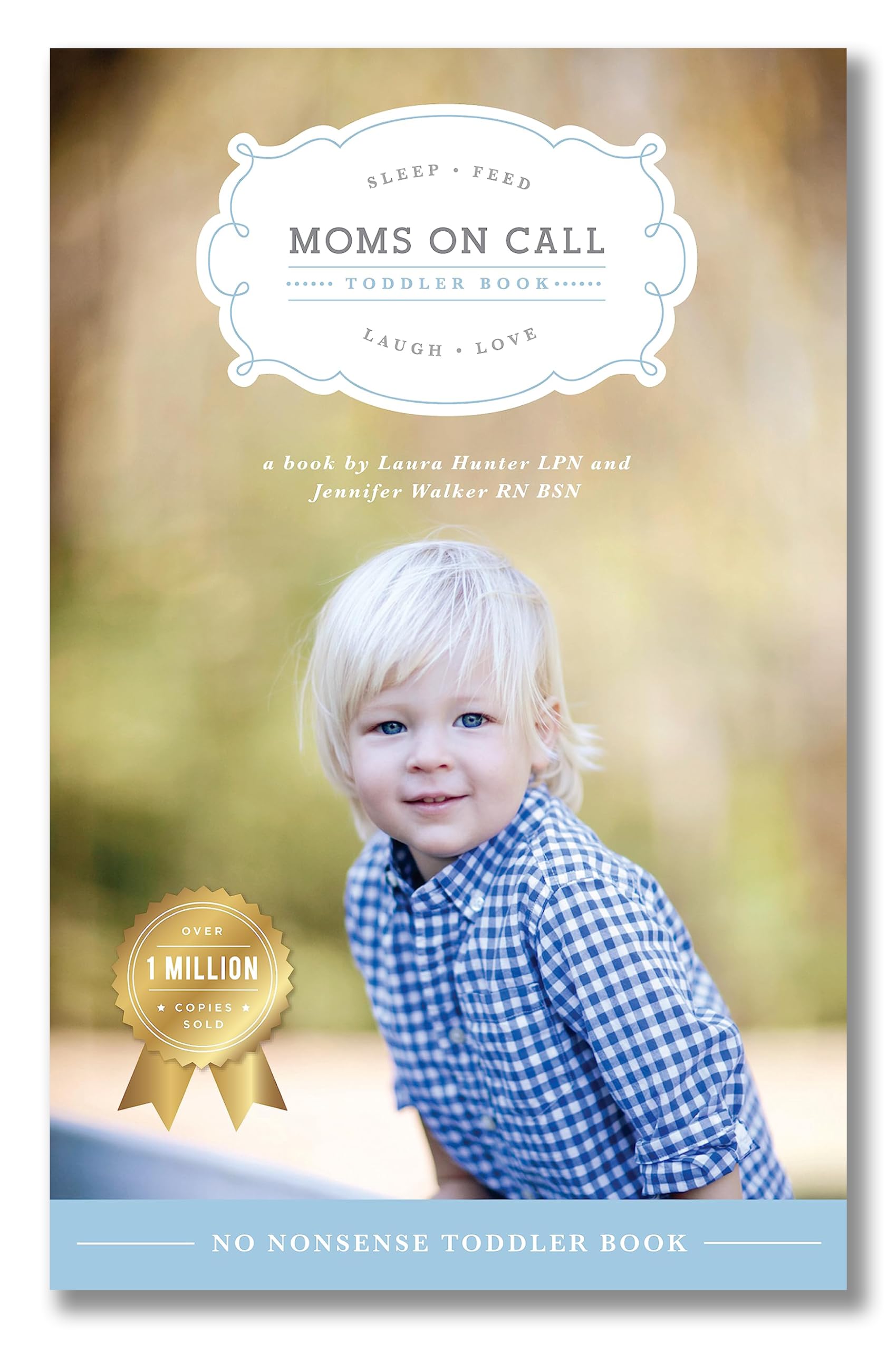 Moms On Call  Toddler Book 15 Months4 Years  Parenting Book 3 Of 3,New