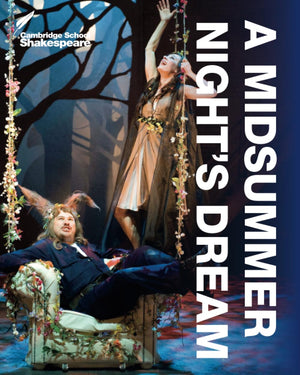 A Midsummer Night's Dream (Cambridge School Shakespeare),New