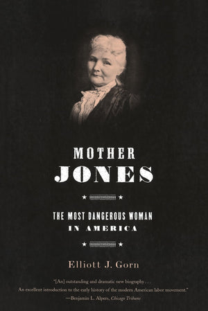 Mother Jones: The Most Dangerous Woman In America,Used