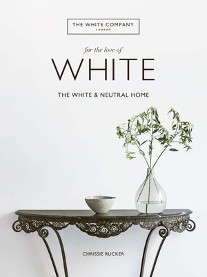 For the Love of White: The White and Neutral Home,Used