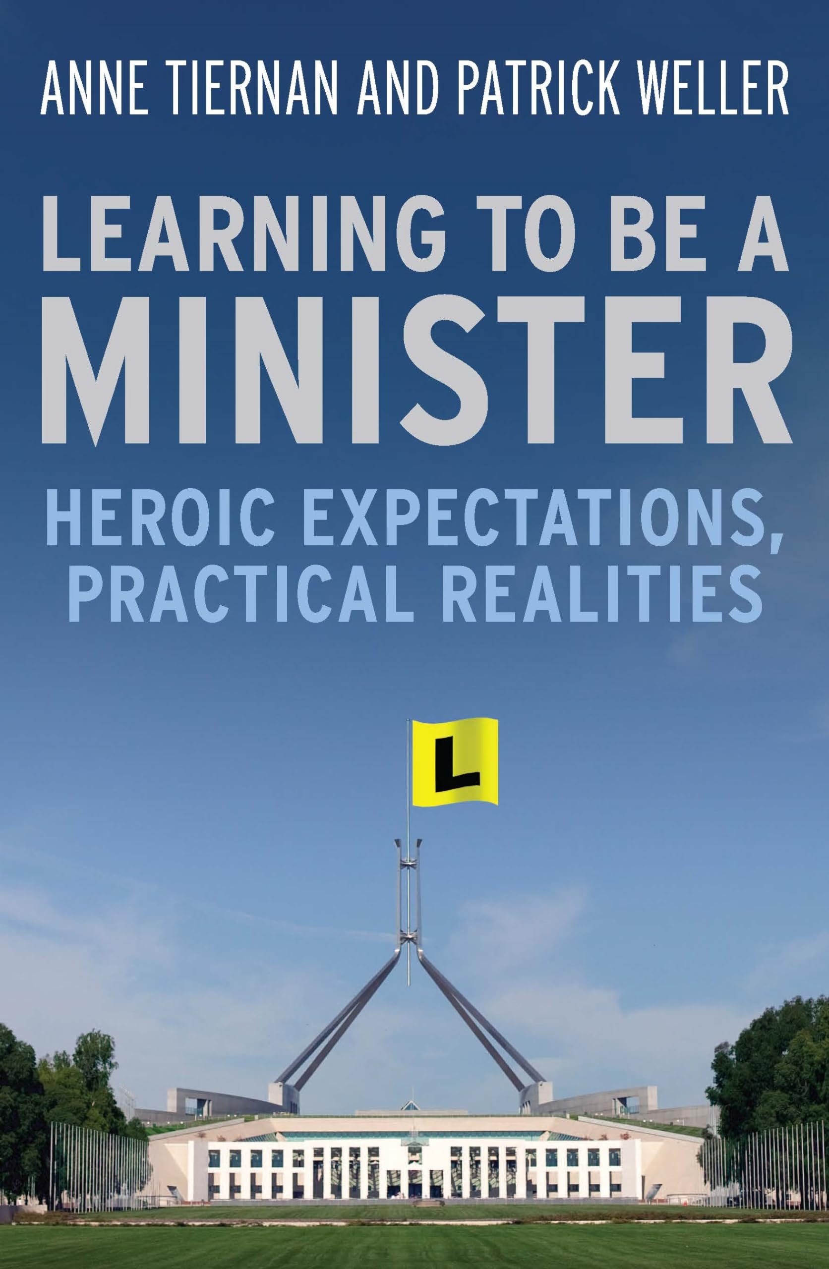 Learning to Be a Minister: Heroic Expectations, Practical Realities,Used