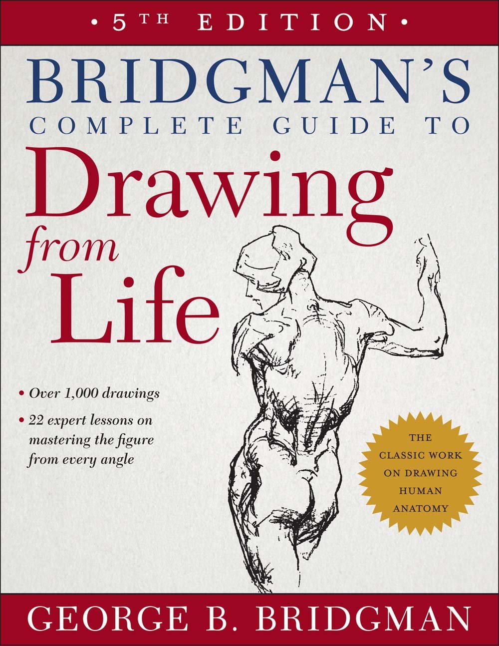 Bridgman'S Complete Guide To Drawing From Life