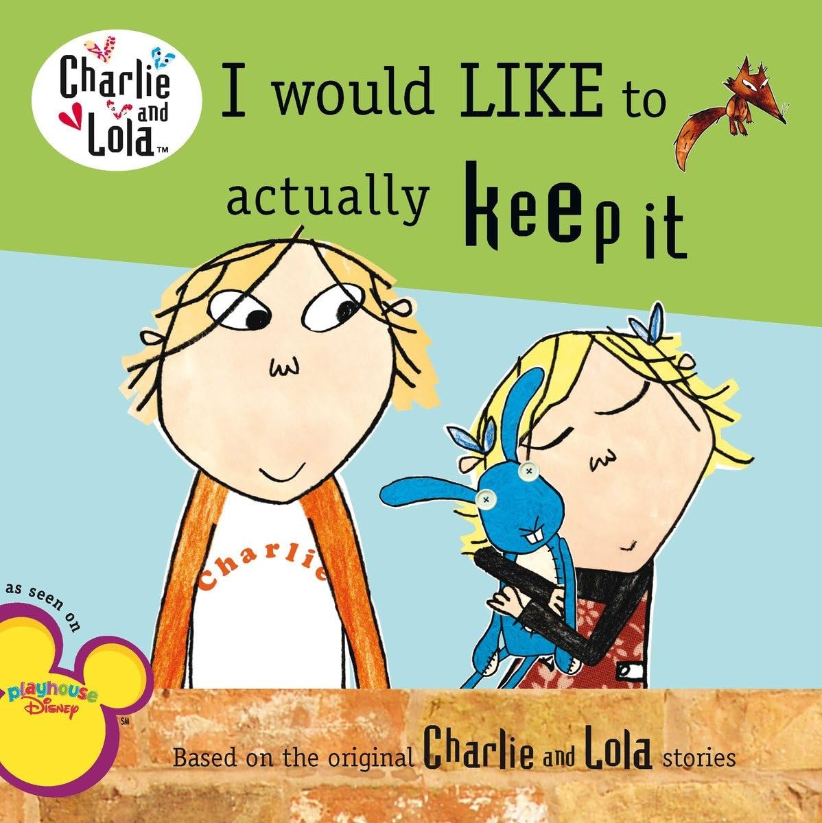 I Would Like To Actually Keep It (Charlie And Lola)