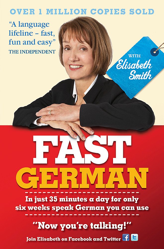 Fast German with Elisabeth Smith (Coursebook,New