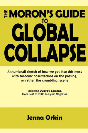 The Moron'S Guide To Global Collapse,Used