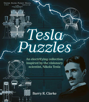 Tesla Puzzles: An Electrifying Collection Inspired By The Visionary Scientist, Nikola Tesla (Sirius Classic Puzzles)