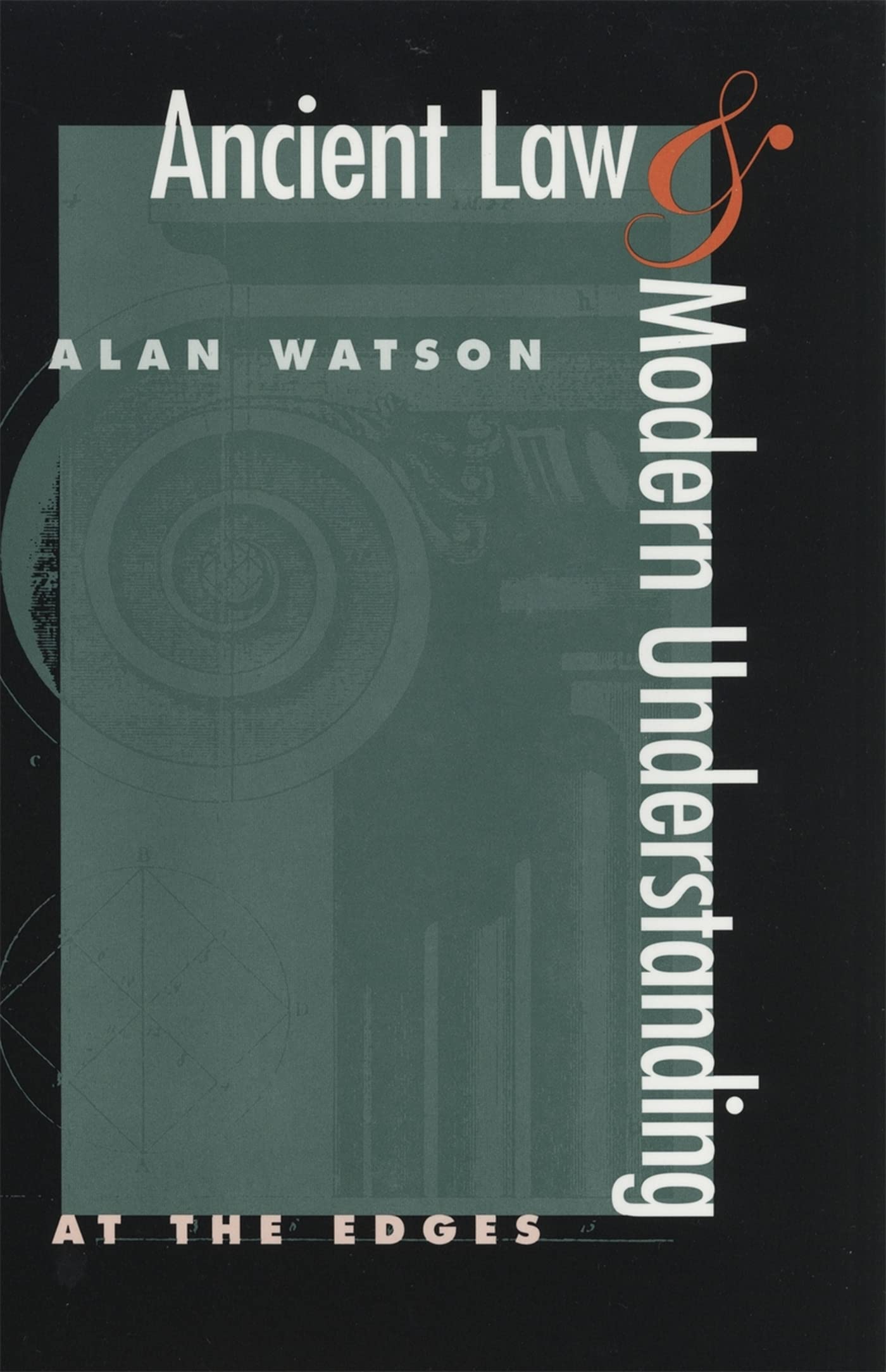 Ancient Law And Modern Understanding: At The Edges,Used