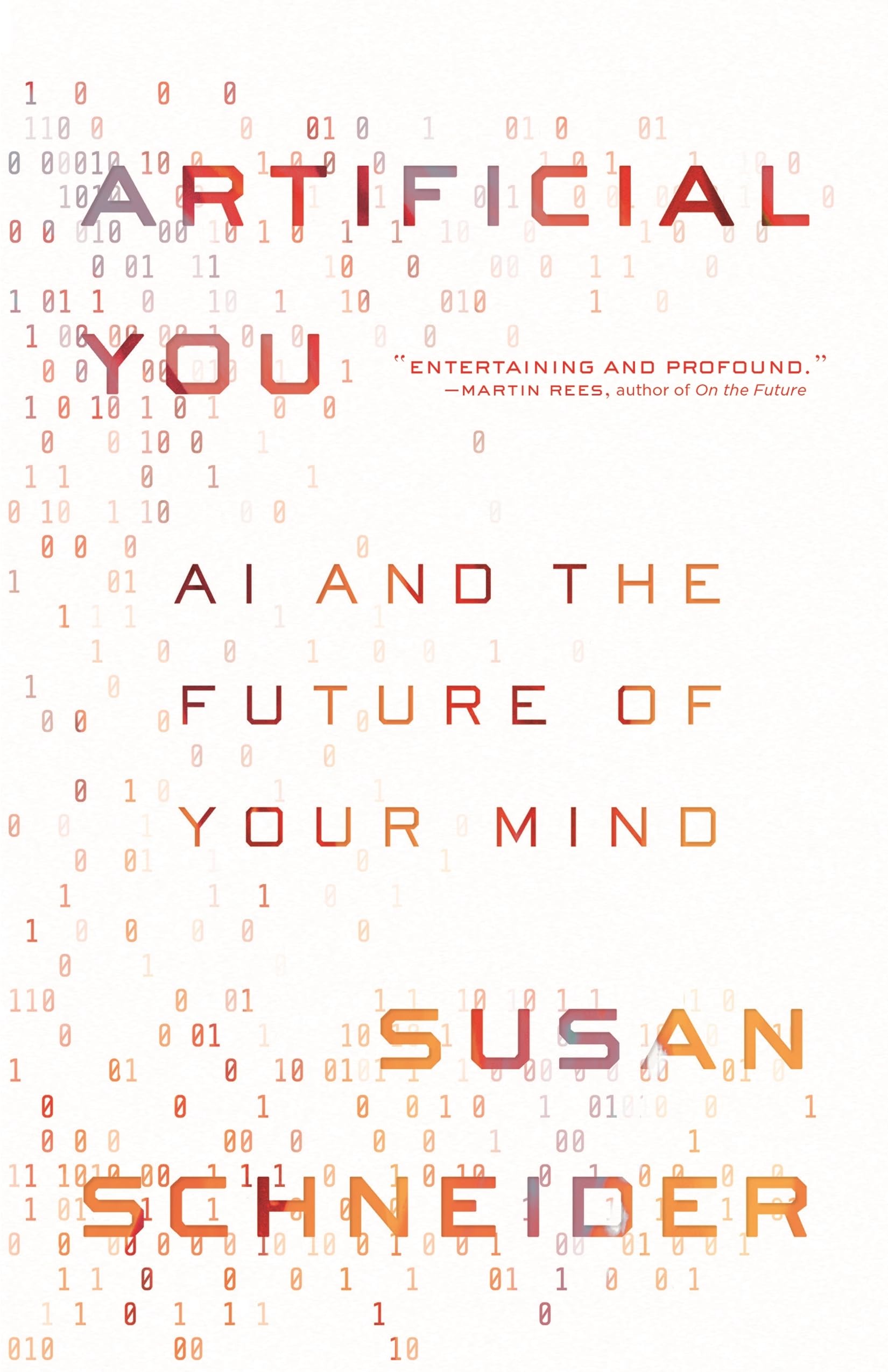 Artificial You: AI and the Future of Your Mind,Used