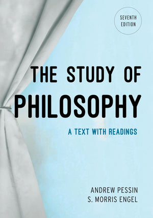 The Study of Philosophy: A Text with Readings,Used