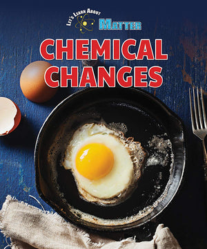 Chemical Changes (Let's Learn About Matter),Used