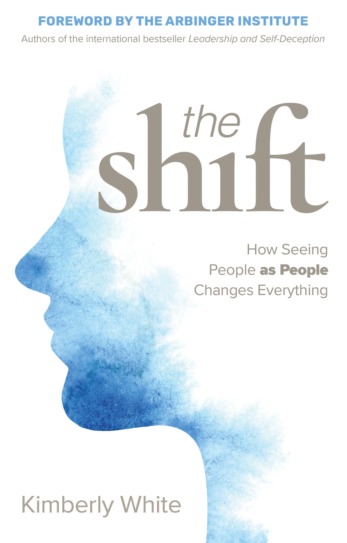 The Shift: How Seeing People as People Changes Everything,Used