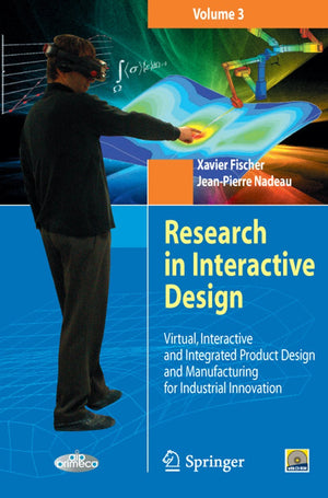 Research in Interactive Design (Vol. 3): Virtual, Interactive and Integrated Product Design and Manufacturing for Industrial Inn,Used