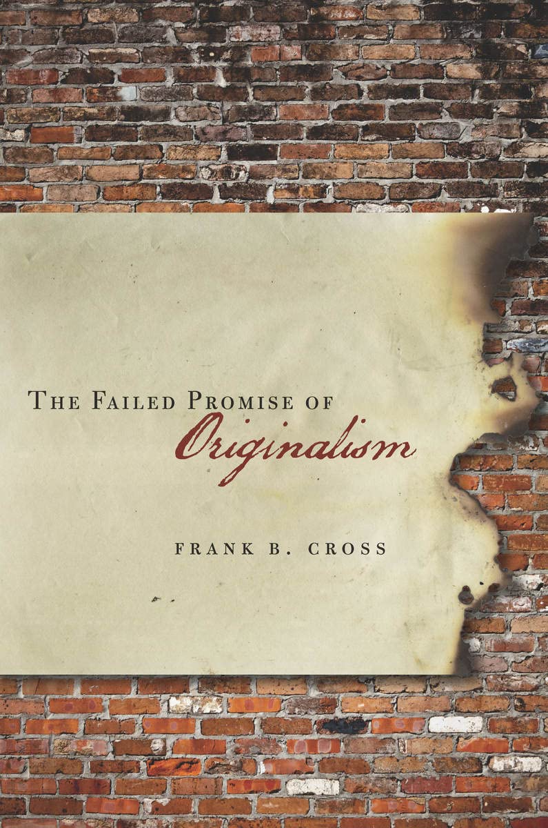 The Failed Promise of Originalism,Used