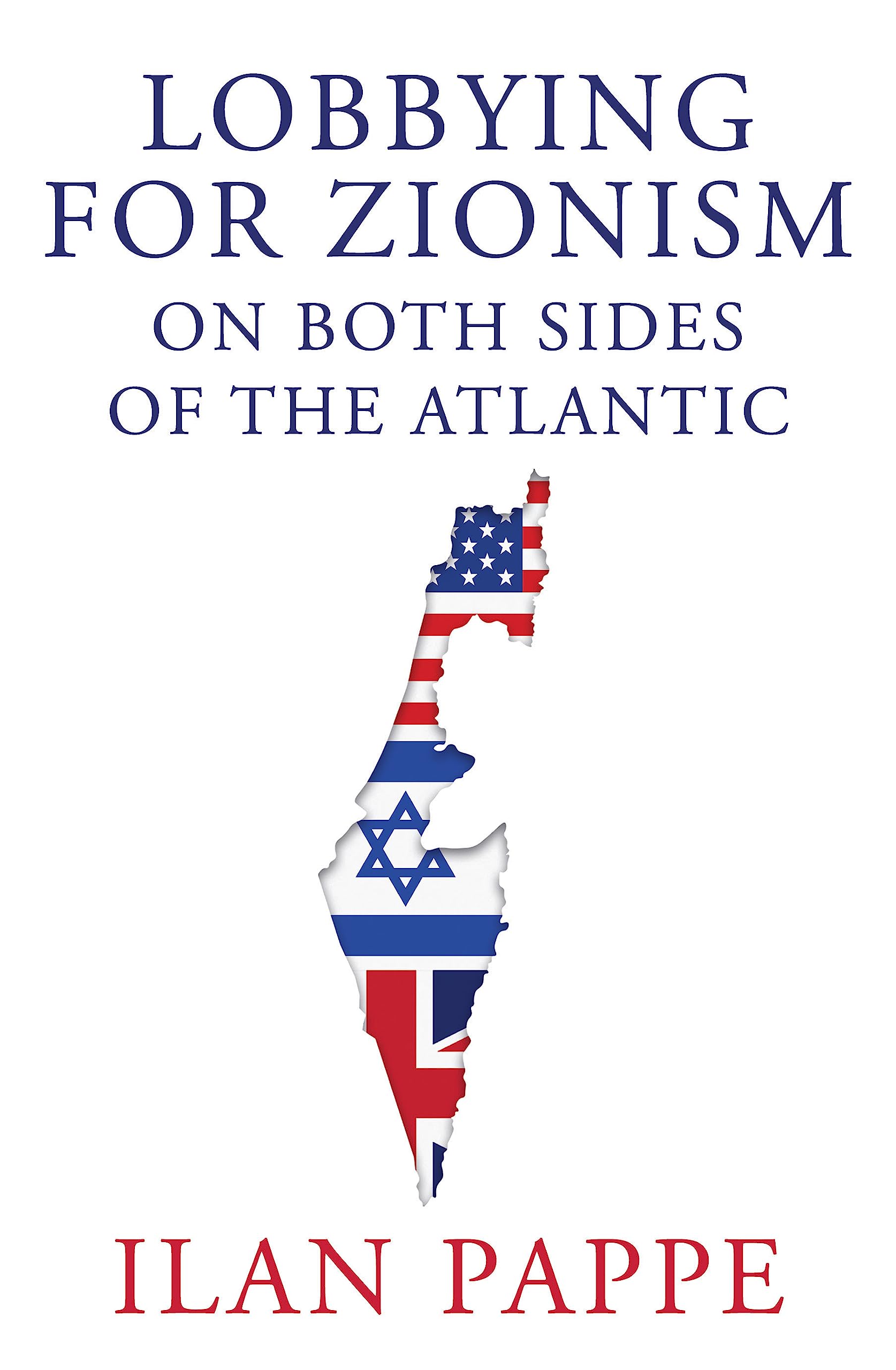 Lobbying For Zionism On Both Sides Of The Atlantic,Used