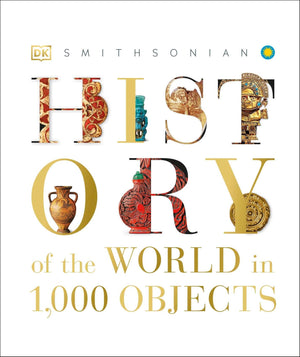 History Of The World In 1000 Objects,New