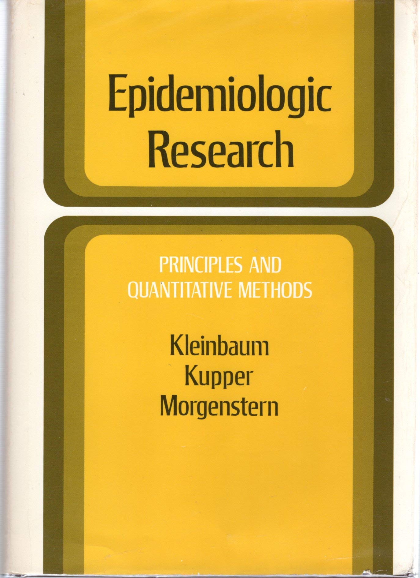 Epidemiologic Research : Principles And Quantitative Methods