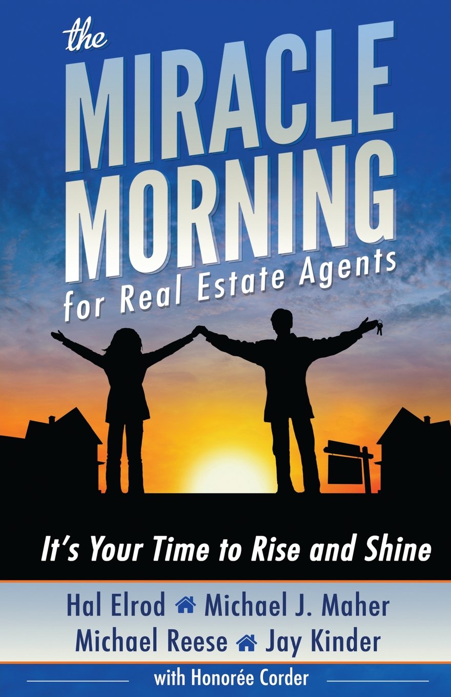 The Miracle Morning for Real Estate Agents: It's Your Time to Rise and Shine,Used