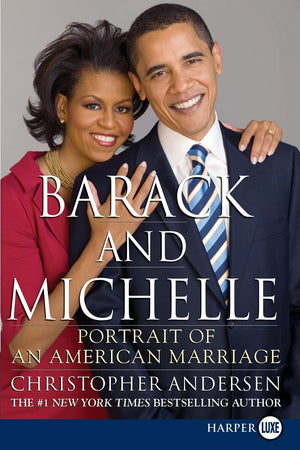 Barack and Michelle: Portrait of an American Marriage,Used
