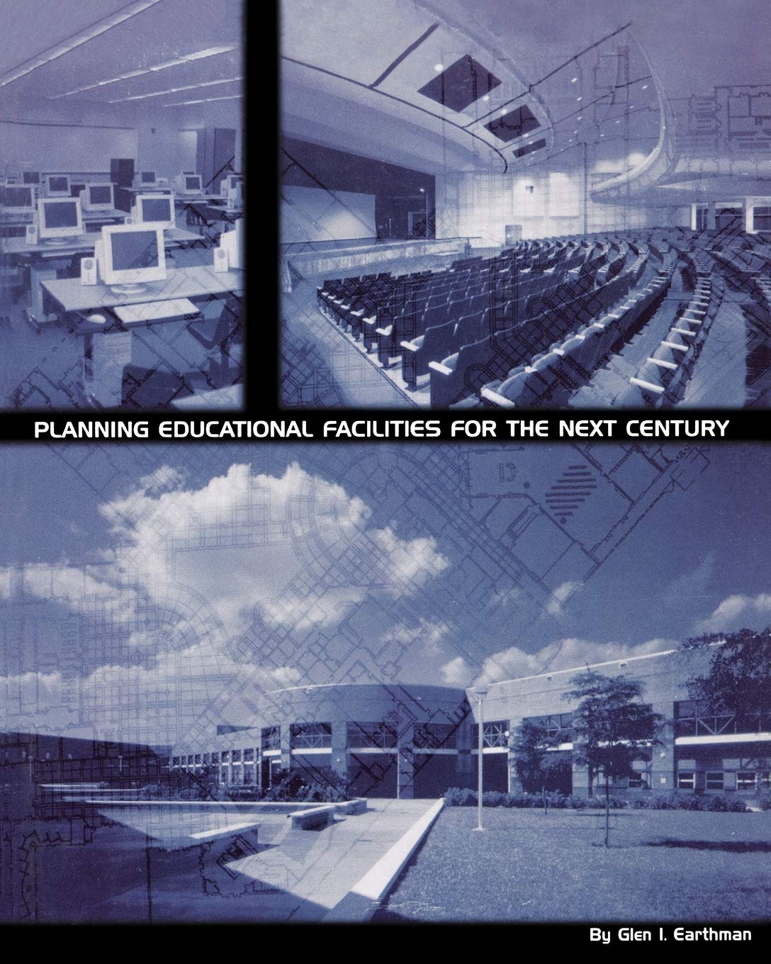 Planning Educational Facilities for the Next Century,Used